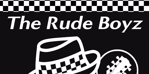 The Rude  Boyz 