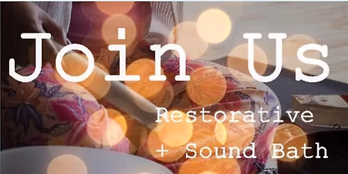 Pistachio Yoga' s Restorative Yoga + Sound Bath