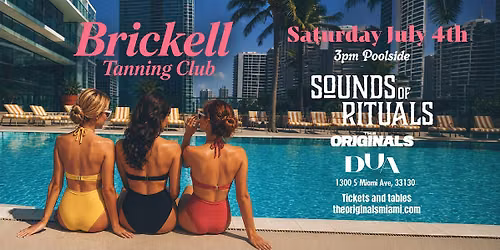 Brickell Tanning Club with Sounds of Rituals | Dua Miami Pool Party
