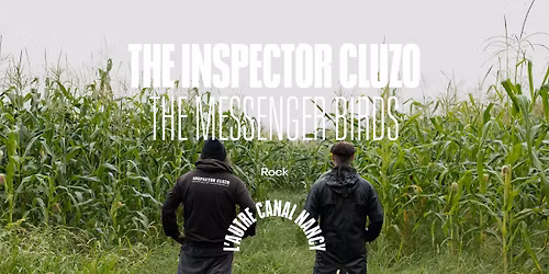 The Inspector Cluzo + The Messenger Birds \u2022 L'Autre Canal Nancy