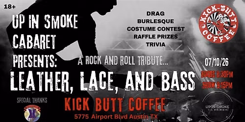 Up in Smoke Cabaret Presents: Leather Lace and Bass-A Rock n Roll Tribute