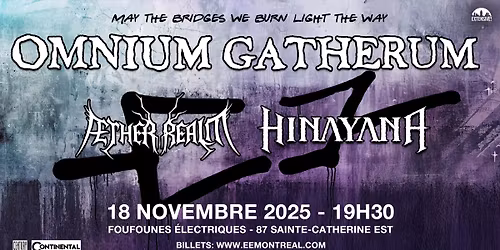 Omnium Gatherum + Aether Realm + Hinayana | Montr\u00e9al