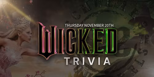 Wicked Trivia!