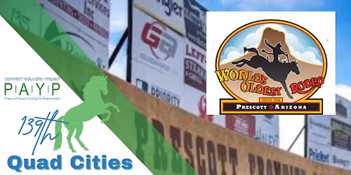 139th World's Oldest Rodeo Quad-Cities Chamber Mixer 