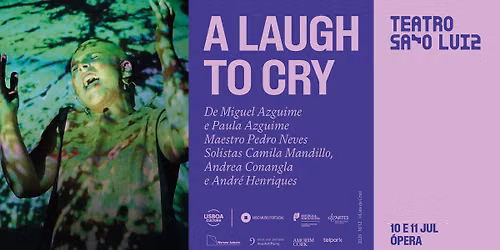 A LAUGH TO CRY | de Miguel Azguime e Paula Azguime