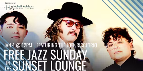 Free Jazz Sunday w\/ The Joel Ricci Trio