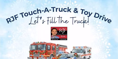 RJF Touch-A-Truck & Toy Drive