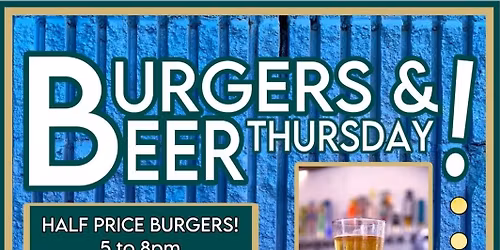 Burger & Beer Thursday!