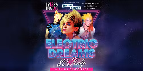 \u26a1\ufe0f\ud83c\udfa4 ELECTRIC DREAMS \u2014 80\u2019s PARTY \ud83c\udfa4\u26a1\ufe0f