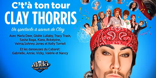 C't\u2019\u00e0 ton tour Clay Thorris