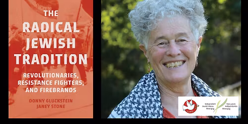 An Evening with Janey Stone (The Radical Jewish Tradition)
