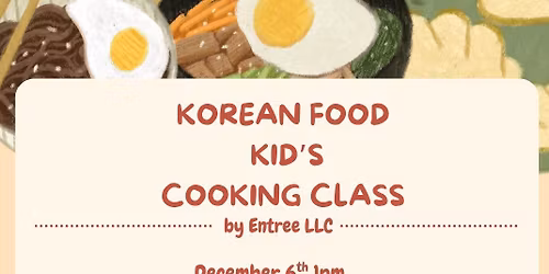 Korean Food Kid's Cooking Class