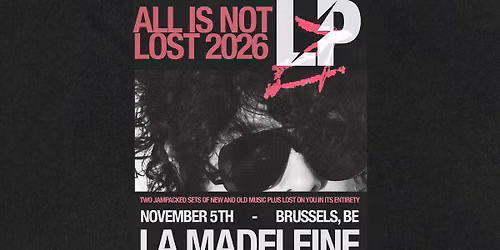 LP \u2013 All Is Not Lost Tour | La Madeleine