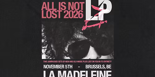 LP \u2013 All Is Not Lost Tour | La Madeleine