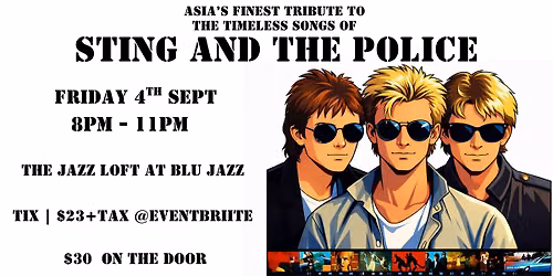 The Police - Sting & The Police Tribute Band