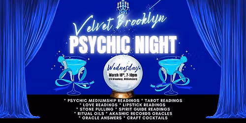 Velvet Brooklyn Psychic Night!
