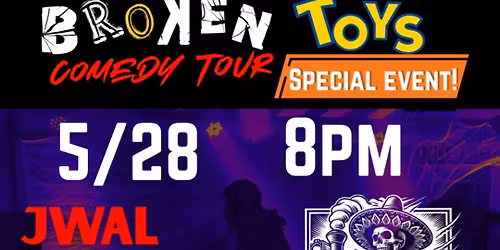 Broken Toys Comedy Tour