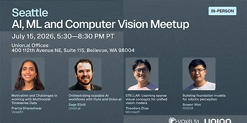 July 15 - Seattle AI, ML, and Computer Vision Meetup