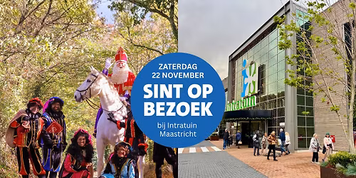 Sinterklaas bij Intratuin Maastricht \ud83c\udf81\u2728