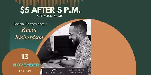 $5 After 5 P.M. \u2022 Kevin Richardson