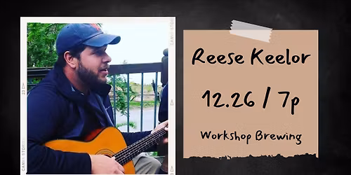 Reese Keelor - Blues Folk \/\/ Workshop Brewing