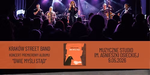 KRAK\u00d3W STREET BAND - Koncert premierowy p\u0142yty