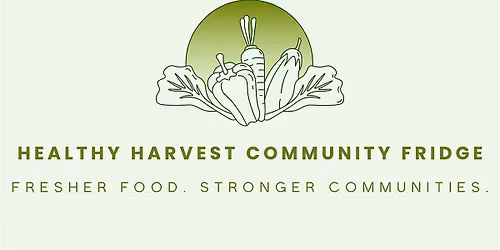 Healthy Harvest Community Fridge