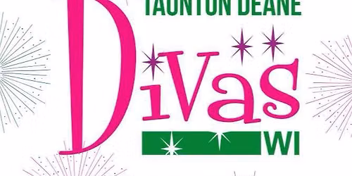 Taunton Deane Divas July Meeting - Women's Issues