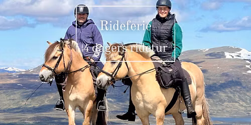 Rideferie - 4 Dager - Sommeren 2026