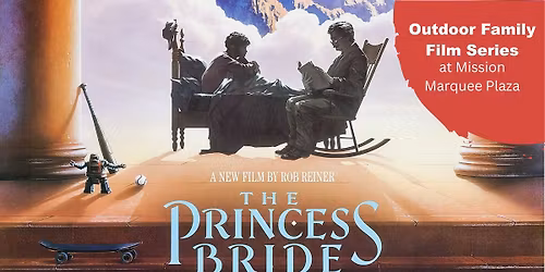 Outdoor Family Film Series: "The Princess Bride"