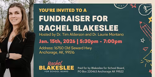 Jan 15th Fundraiser - Rachel for Anchorage School Board