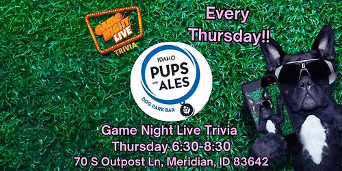 Game Night Live Trivia is at Idaho Pups and Ales!!