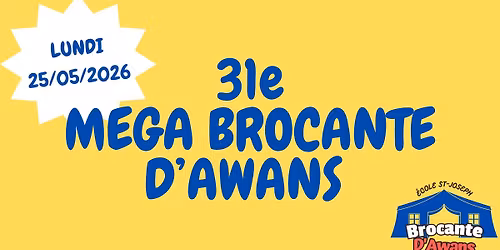 31\u00e8me M\u00e9ga Brocante d\u2019Awans