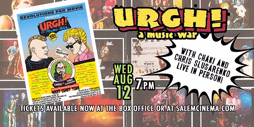 URGH! A MUSIC WAR with Professors of Urgh Chaki & Chris Slusarenko LIVE! at Salem Cinema