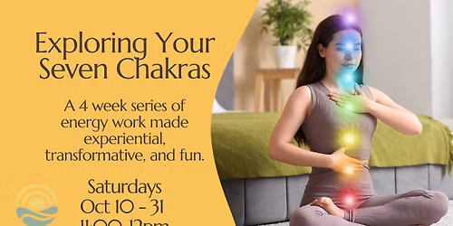 Exploring Your Seven Chakras