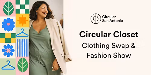 Circular Closet: Spring Clothing Swap & Fashion Show