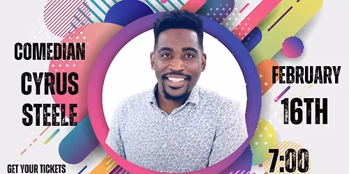 Cyrus Steele at Dallas Comedy Club - Mainstage Theater