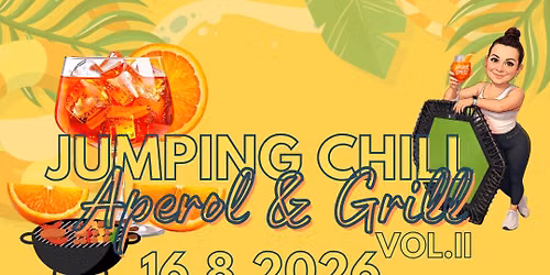 Jumping chill APEROL&GRILL vol.II
