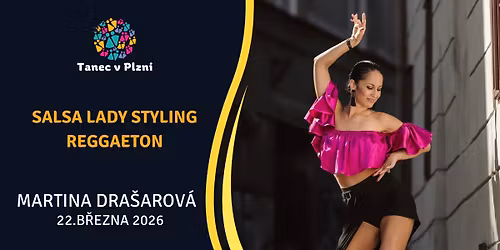 Salsa lady styling, reggaeton s Martinou Dra\u0161arovou