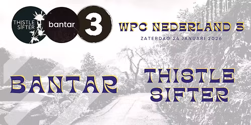 Progland 3: Bantar + Thistle Sifter