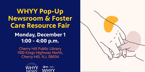 WHYY News Pop Up Newsroom and Foster Care Resource Fair