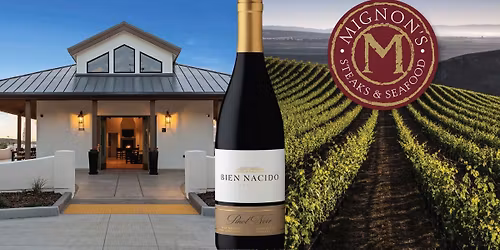 Bien Nacido Vineyards Wine Dinner