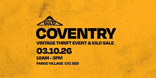 3rd October - Coventry's BEST Vintage Thrift Event & Kilo Sale