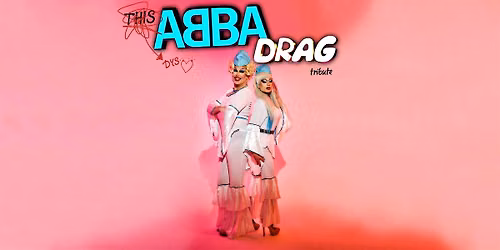 ABBA BOTTOMLESS BRUNCH hosted by FunnyBoyz Drag Queens