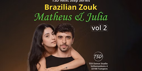 TSD Next Step Series: Brazilian Zouk with Matheus & Julia - Vol. 2