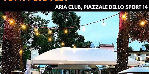 Aria Club Milano Giovedi 25 Settembre 2025 Summer OpenSpritz Party @ Mid