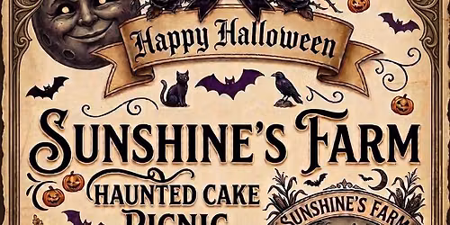 \ud83c\udf83 Sunshine\u2019s Farm : A Haunted Cake Picnic \ud83c\udf70