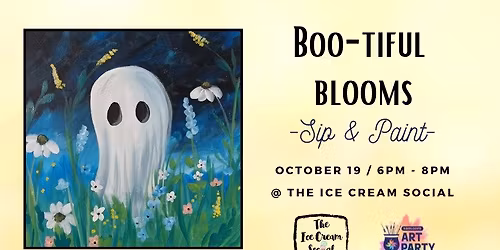 Boo-tiful Blooms: Sip & Paint @ The Ice Cream Social (Evening Session)