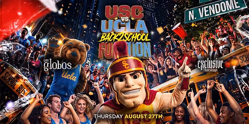 EXCLUSIVE THURSDAYS presents USC VS UCLA BACK2SCHOOL FUNCTION @ LOS GLOBOS