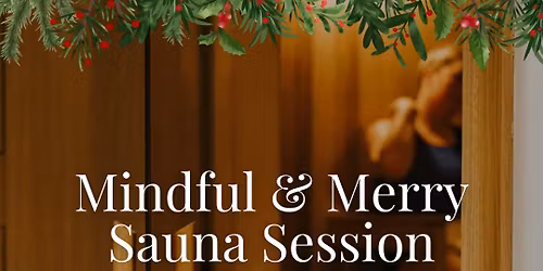 Mindful & Merry Sauna Session at Jasper Hotel